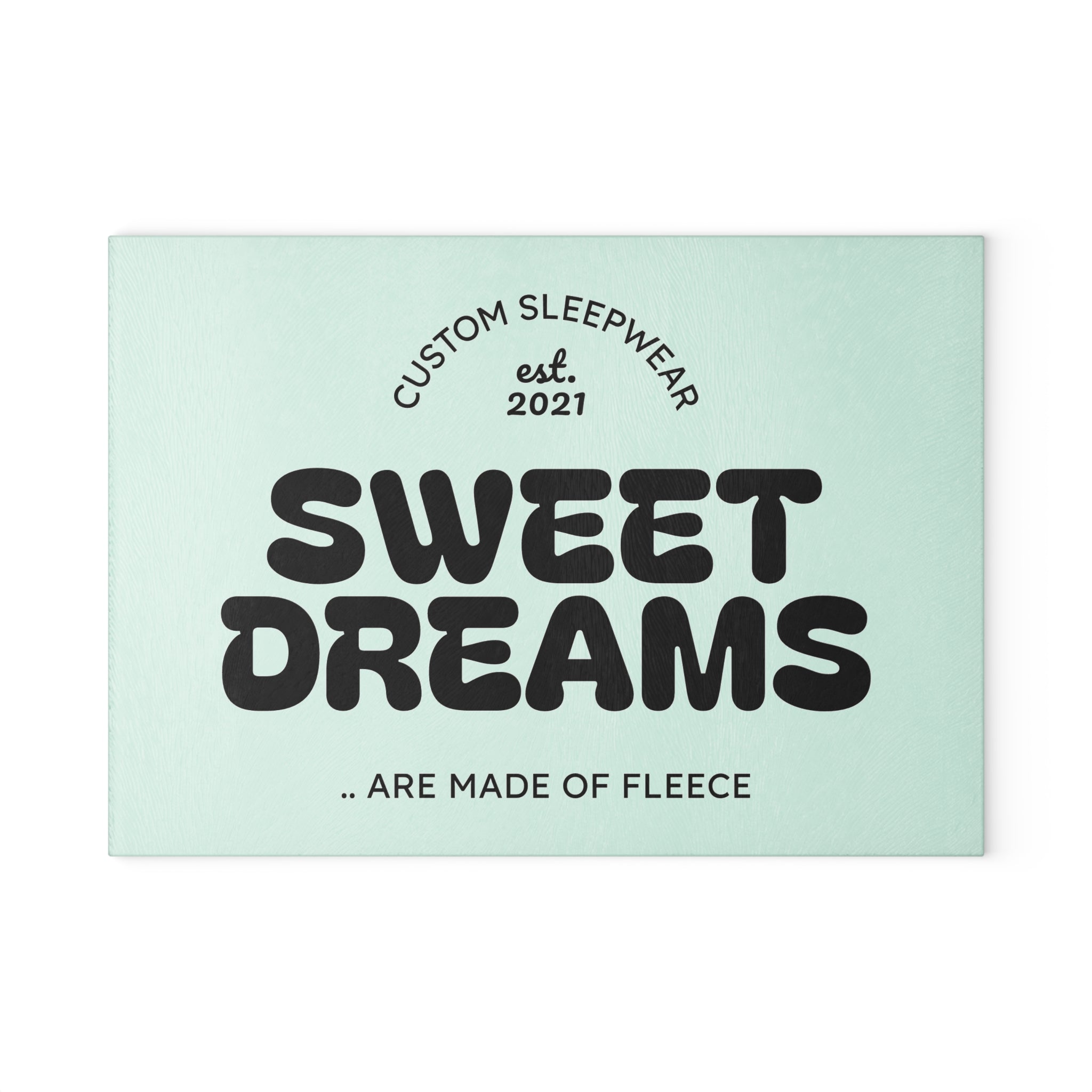 Sweet Dreams Glass Cutting Board